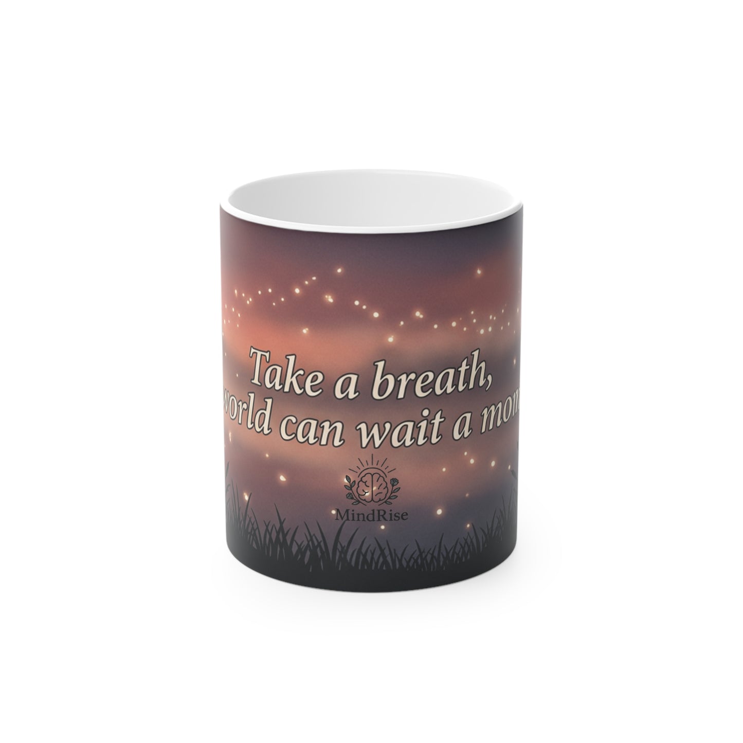 “The World Can Wait” — Heat Reveal Mug